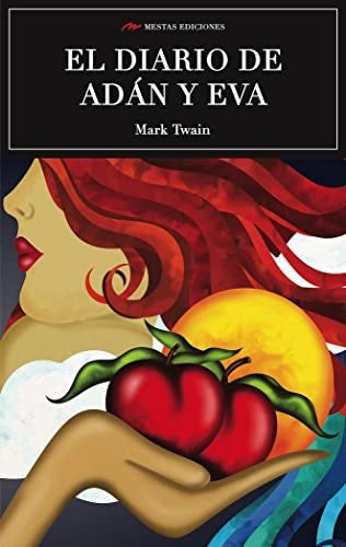 El diario de Adán y Eva  | MARK TWAIN