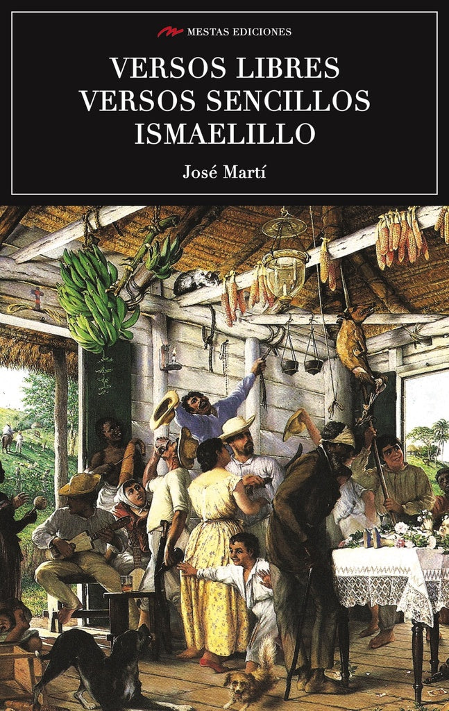 Versos libres_ Versos sensillos_ Ismaelillo  | José Martí