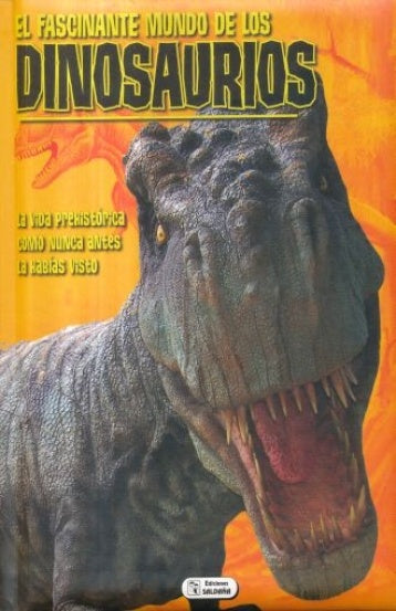 EL FASCINANTE MUNDO DE LOS DINOSAURIOS .. | sin autor