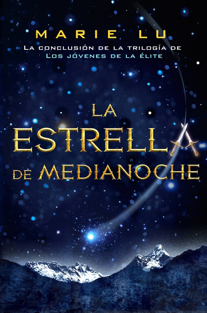 LA ESTRELLA DE MEDIANOCHE. JÓVENES DE LA ELITE III | Marie Lu