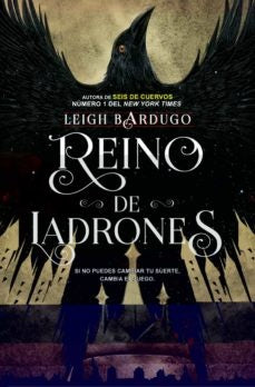 Reino de ladrones  | LEIGH  BARDUGO