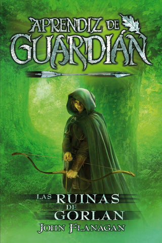 Aprendiz de guardian Las ruinas de Gorlan 1 | John Flannagan