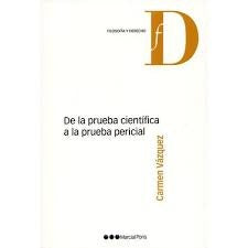 De la prueba científica a la prueba pericial | Carmen Vázquez