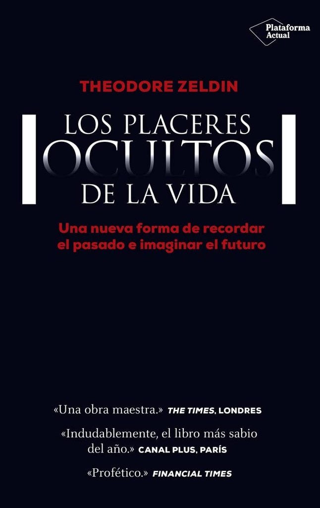 Los placeres ocultos de la Vida | Zeldin