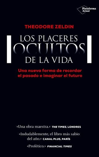 Los placeres ocultos de la Vida | Zeldin