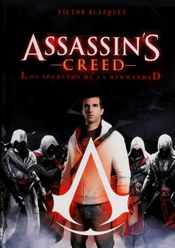 ASSASSIN'S CREED. LOS SECRETOS DE LA...