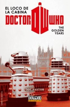 Doctor who/el loco de la cabina  | Doc  Pastor
