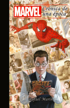 Marvel .Cronica de una epoca | Rafael Marín