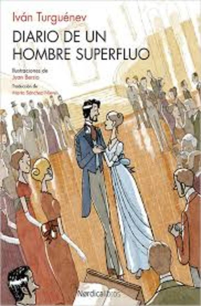 DIARIO DE UN HOMBRE SUPERFLUO | Iván Turguenev