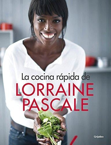La cocina rapida  | Lorraine  Pascale