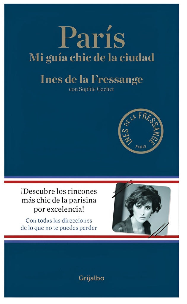 Paris mi guia chic de la ciudad  | Ines  Fressange