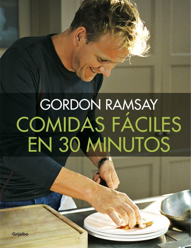 COMIDAS FACILES EN 30 MINUTOS | GORDON RAMSAY