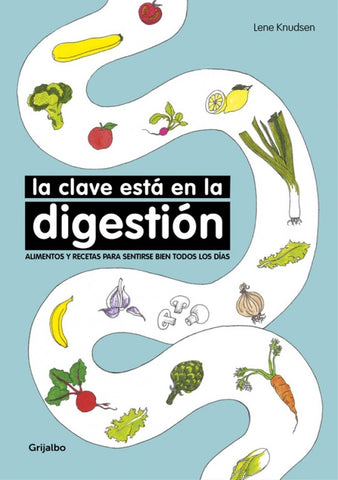 La clave está en la digestión. | Lene Knudsen