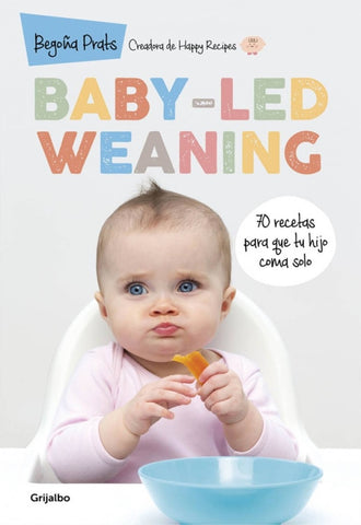 Baby led Weaning | Begoña  Prats