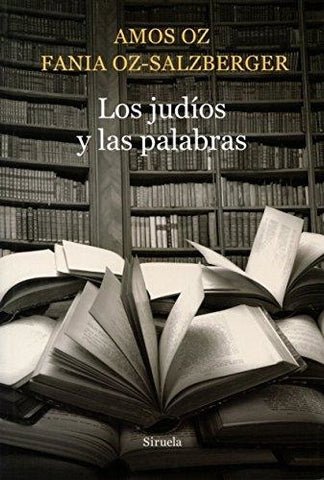 Los judìos y las palabras | Amos Oz