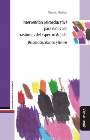 Intervención psicoeducativa para niños con Trastornos del Espectro Autista. | Mauricio Martínez