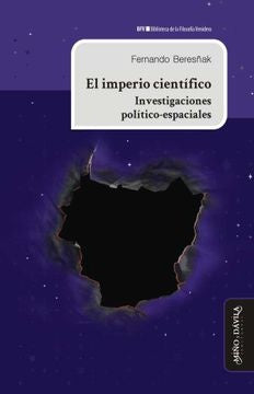 El imperio científico | Fernando Beresñak