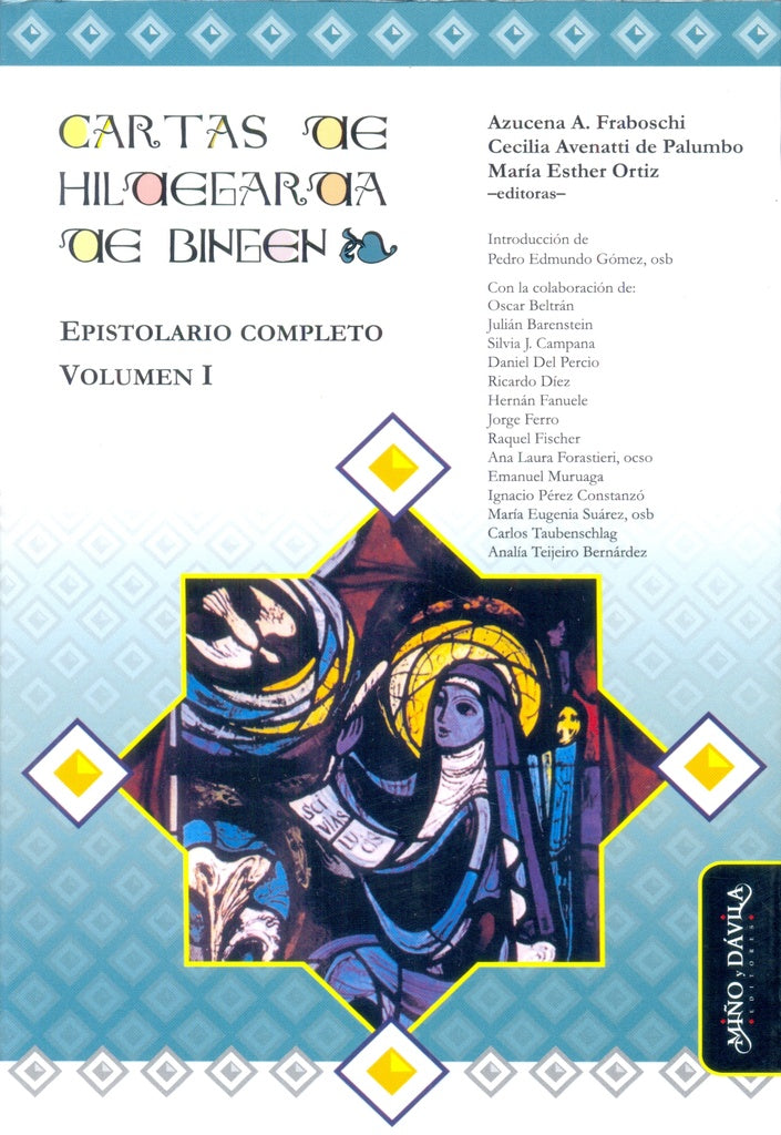 Cartas de Hildegarda de Bingen. Epistolario completo. Volumen I | Fraboschi, Avenatti de Palumbo y otros
