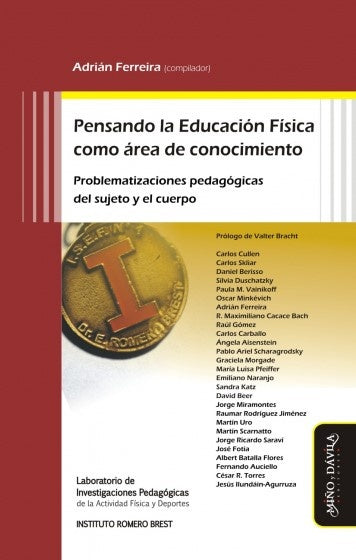 Pensando la Educación Física como área de conocimiento | Adrián Ferreira