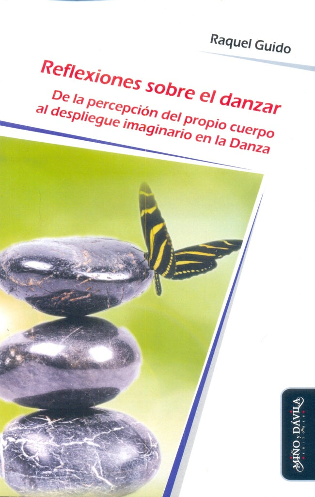 Reflexiones sobre el danzar | Raquel Guido