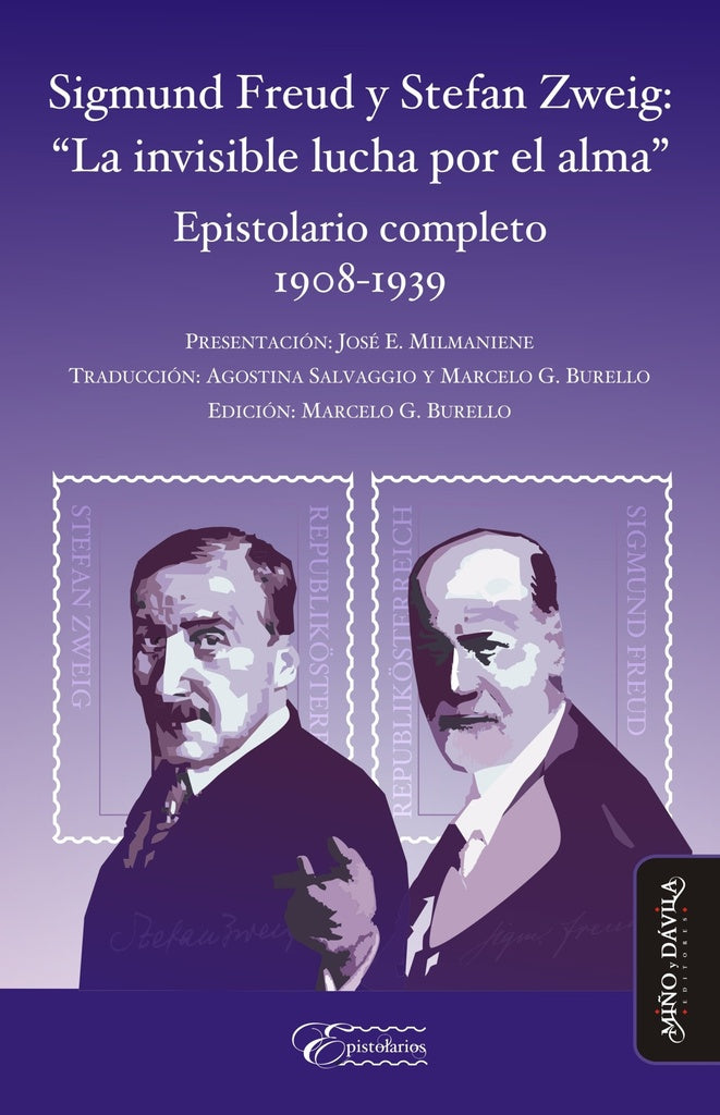 Sigmund Freud y Stefan Zweig: La invisible lucha por el alma. Epistolario completo 1908-1939 | ZWEIG, Freud y otros
