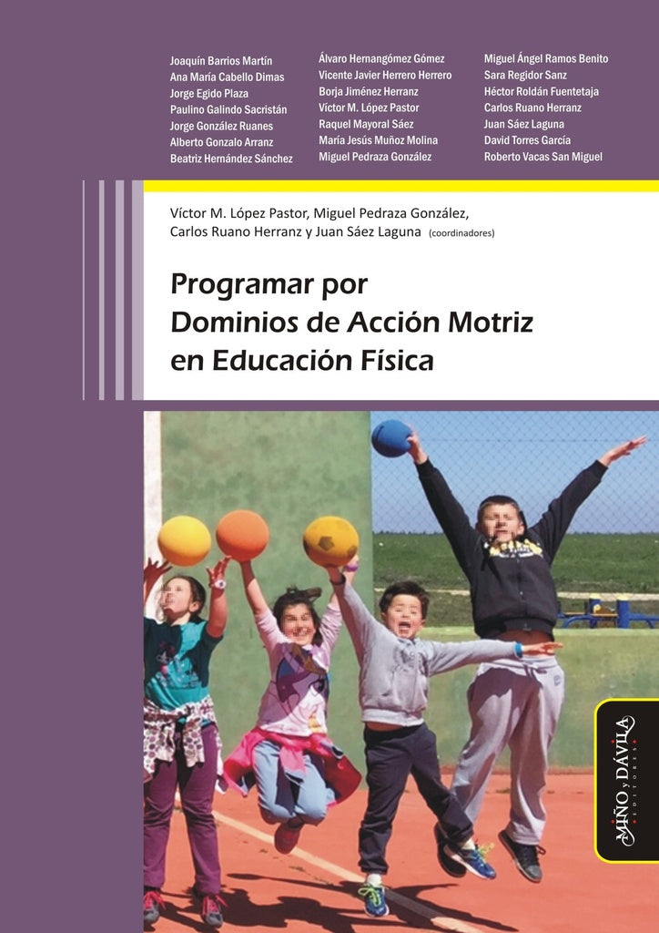 Programar por Dominios de Acción Motriz en Educación Física (E) | López Pastor, Sáez Laguna y otros