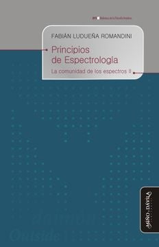 Principios de Espectrología | Fabián Ludueña Romandini