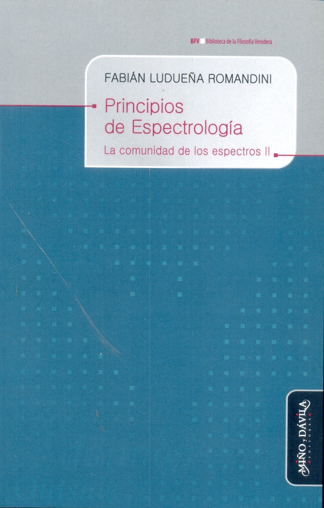 Principios de Espectrología | Fabián Ludueña Romandini