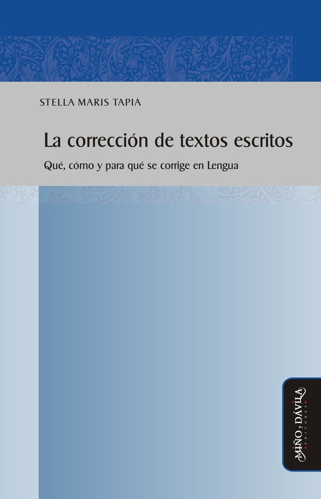 La corrección de textos escritos | Stella Maris Tapia