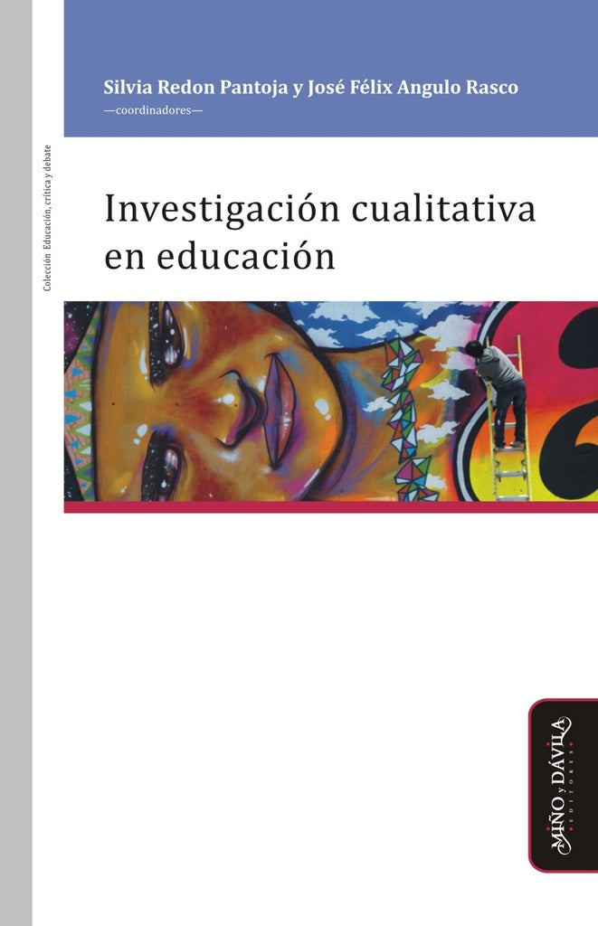 Investigación cualitativa en educación | Angulo Rasco, Redon Pantoja y otros