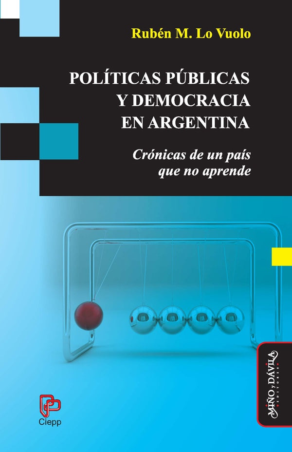 Políticas públicas y democracia en Argentina | Rubén Lo Vuolo