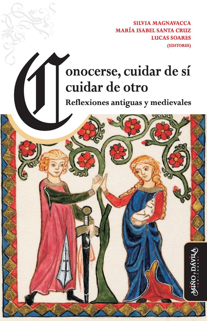 Conocerse, cuidar de sí, cuidar de otro | Santra Cruz, Magnavacca y otros
