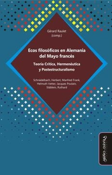 Ecos filosóficos en Alemania del Mayo francés | Gérard Raulet