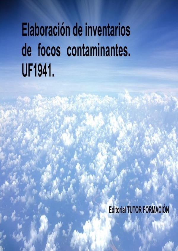 Elaboración de inventarios de focos contaminantes. UF1941. | Lucía Grijalbo Fernández