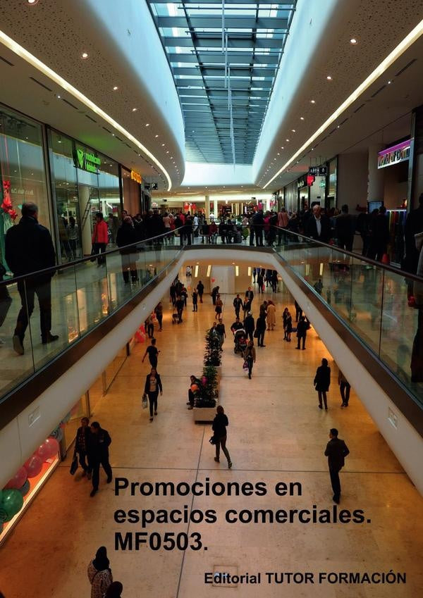Promociones en espacios comerciales. MF0503. | Carmen Arenal Laza