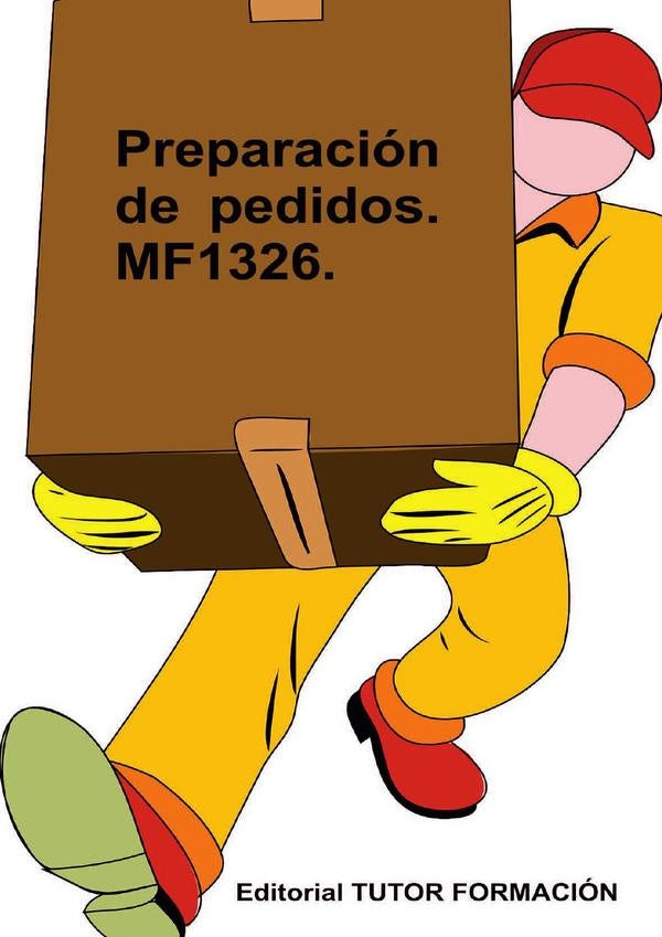 Preparación de pedidos. MF1326. | Carmen Arenal Laza