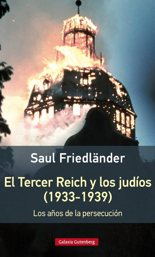 El tercer Reich y los judios (1933-1939) | Saúl Friedländer