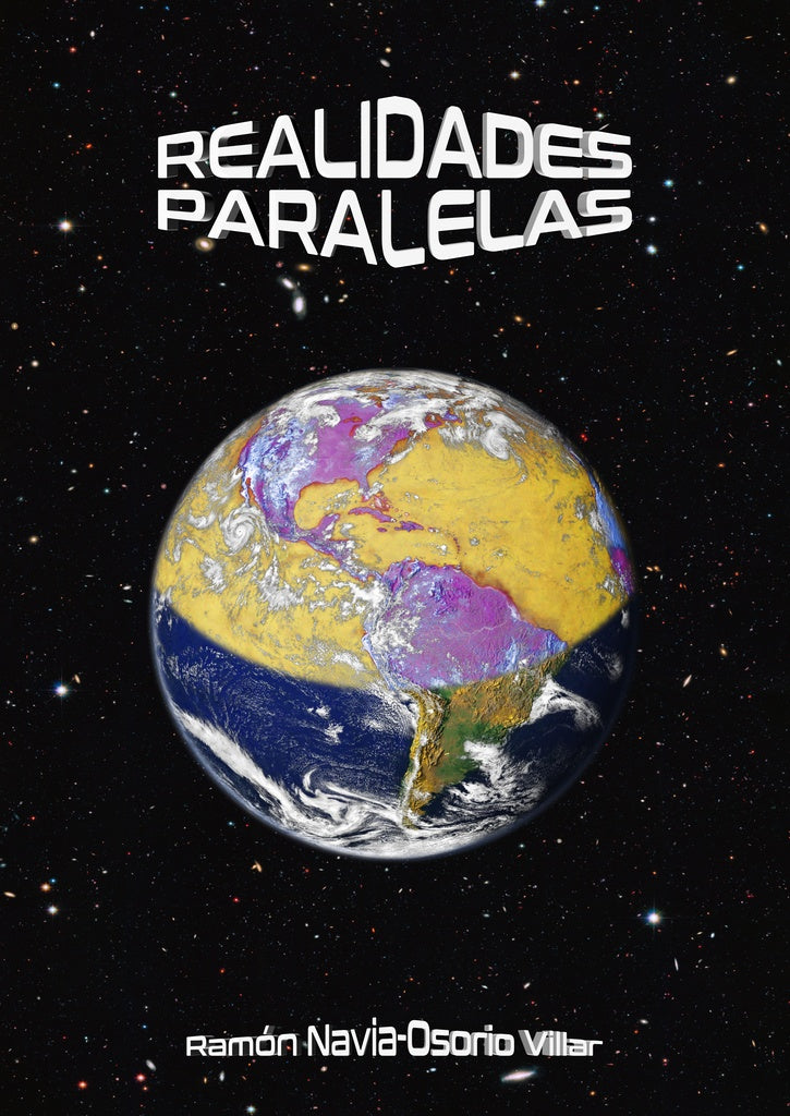 Realidades paralelas | Ramón Navia-Osorio Villar