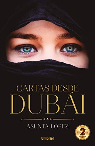CARTAS DESDE DUBAI*.. | Asunta López
