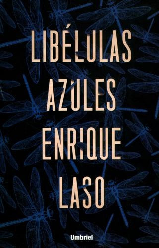 LIBÉLULAS AZULES |   SAYAGUES LASO