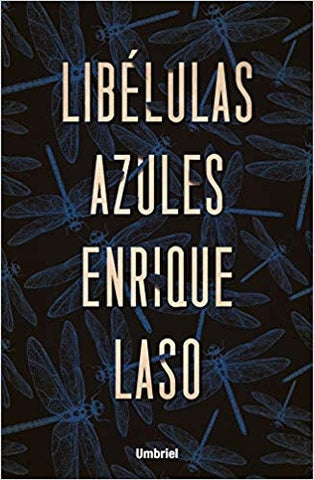 LIBÉLULAS AZULES |   SAYAGUES LASO