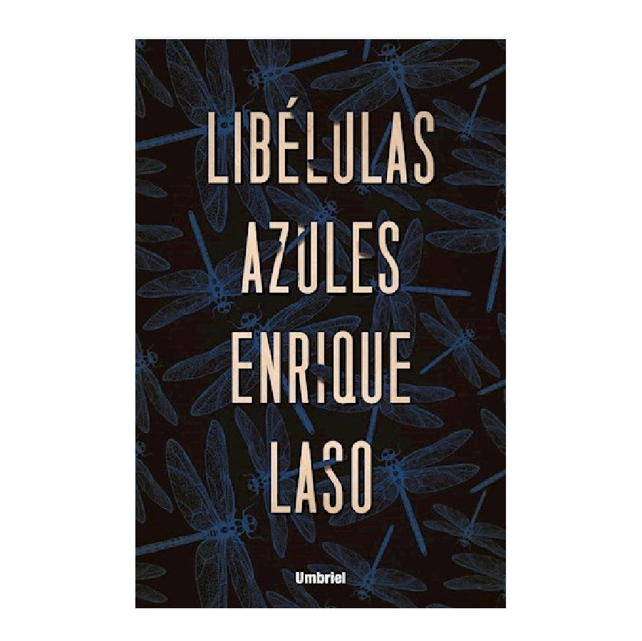 LIBÉLULAS AZULES |   SAYAGUES LASO