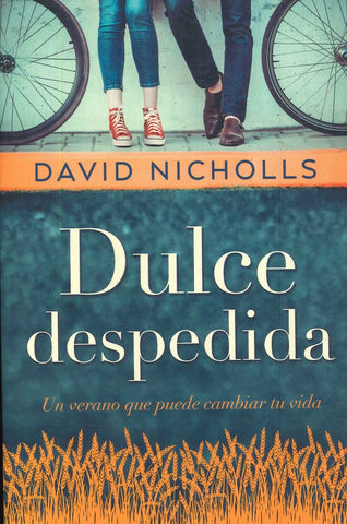 DULCE DESPEDIDA*.. | David Nicholls