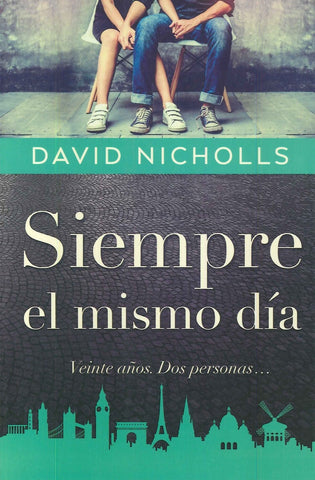 SIEMPRE EL MISMO DIA*. | David Nicholls