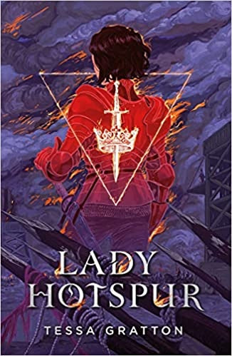 LADY HOTSPUR* | Tessa Gratton