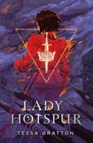 LADY HOTSPUR | Tessa Gratton