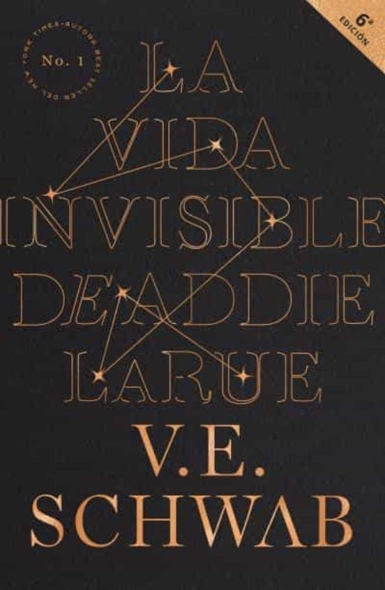LA VIDA INVISIBLE DE ADDIE LARUE*.. | Victoria Schwab