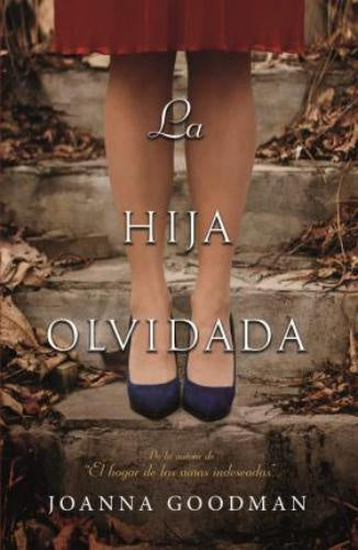 La hija olvidada  | Joanna Goodman