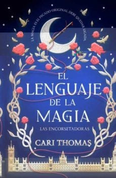 El lenguaje de la magia  | Cari Thomas