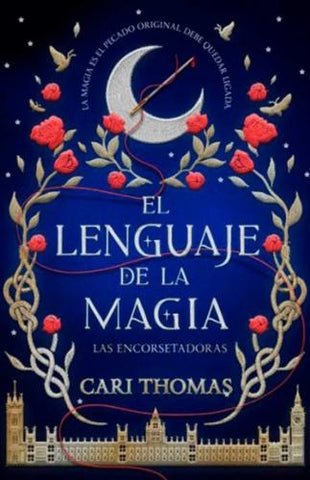El lenguaje de la magia  | Cari Thomas